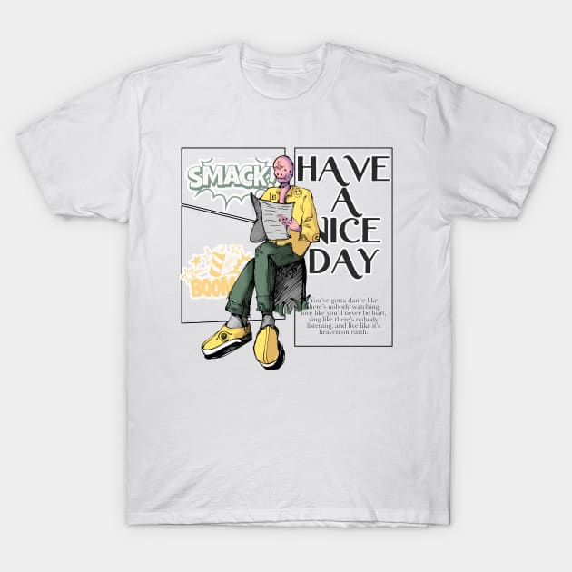 Have a nice day design T-Shirt by wap.prjct